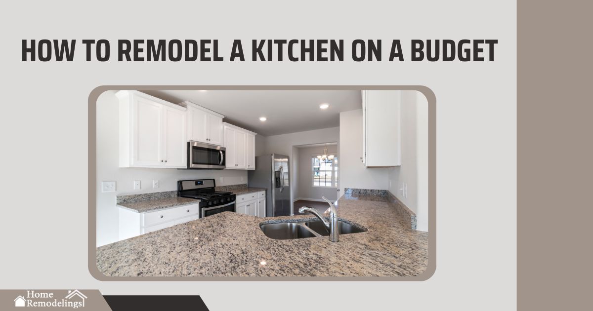 how to remodel a kitchen on a budget