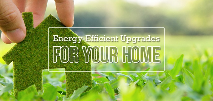 energy-efficient upgrades